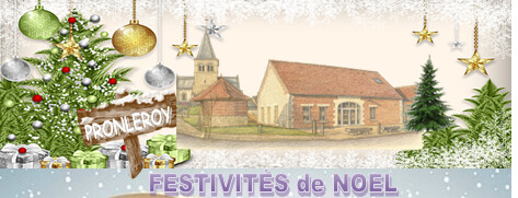 FESTIVITE de NOEL  PRONLEROY